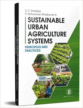 Sustainable Urban Agriculture Systems: Principles and Practices