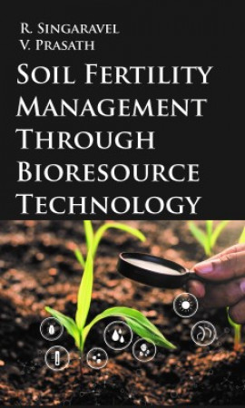 Soil Fertility Management Through Bioresource Technology