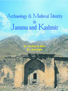Archaeology & Medieval Identity in Jammu and Kashmir