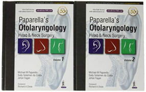 Paparella's Otolaryngology, Head and Neck Surgery (In 2 Volumes)