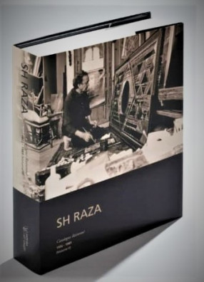 S. H. Raza: Catalogue Raisonne 1972-1989, Volume II