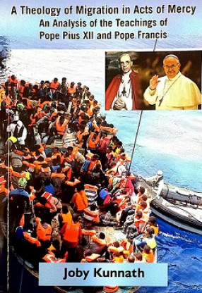 A Theology of Migration in Acts of Mercy