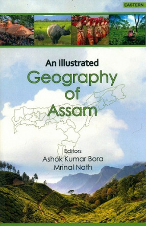 An Illustrated Geography of Assam