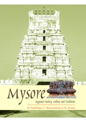 Mysore Regional History, Culture and Traditions