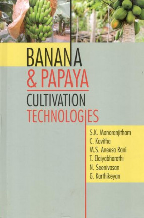 Banana and Papaya Cultivation Technologies