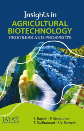 Insights in Agricultural Biotechnology: Progress and Prospects