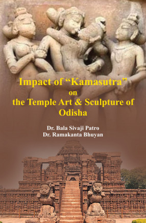 Impact of “Kamasutra” on the Temple Art & Sculpture of Odisha