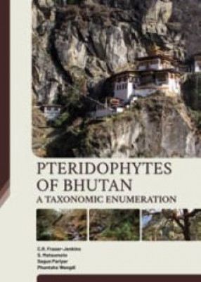 Pteridophytes of Bhutan: A Taxonomic Enumeration