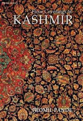Floor Coverings From Kashmir: Kaleen Carpets, Namdah, Gabba, Ari Rugs and Wagoo Mats