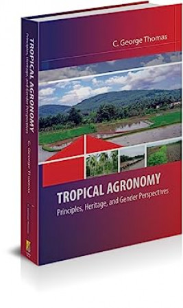 Tropical Agronomy: Principles, Heritage and Gender Perspectives