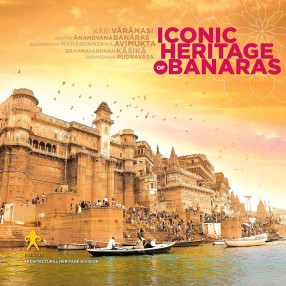 Iconic Heritage of Banaras