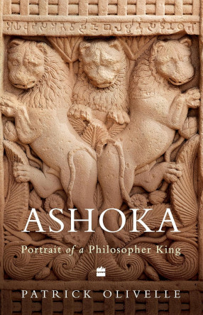 Ashoka: Portrait of a Philosopher King