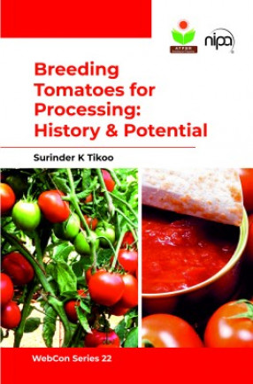 Breeding Tomatoes for Processing: History & Potential