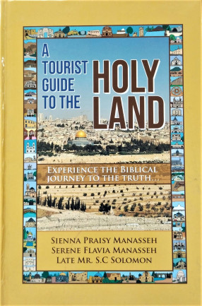 A Tourist Guide to the Holy Land Experience the Biblical Journey to the Truth