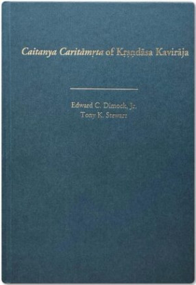 Caitanya Caritamrta of Krsndasa Kaviraja: A Translation and Commentary