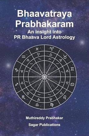 Bhaavatraya Prabhakaram: An Insight into PR Bhaava Lord Astrology