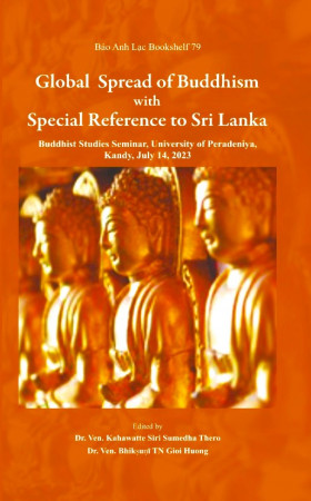 Global Spread of Buddhism with Special Reference to Sri Lanka Buddhist Studies Seminar, University of Peradeniya, Kandy, July 14, 2023