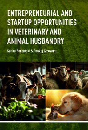 Entrepreneurial and Startup Opportunities in Veterinary and Animal Husbandry