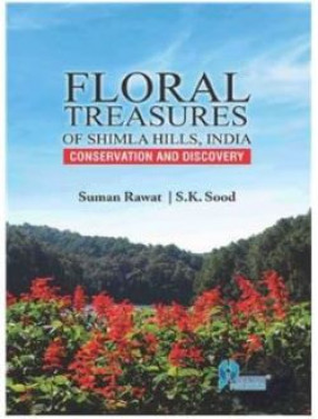 Floral Treasures of Shimla Hills, India: Conservation and Discovery