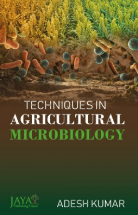 Techniques in Agricultural Microbiology