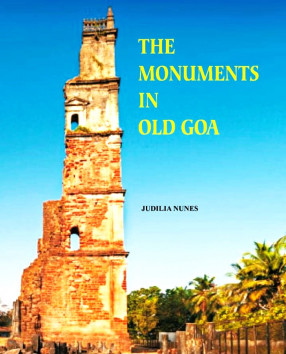 The Monuments in Old Goa