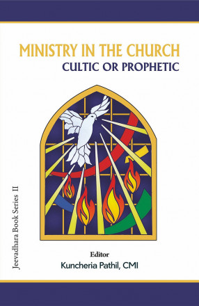 Ministry in the Church: Cultic or Prophetic