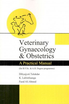 Veterinary Gynaecology & Obstetrics: A Practical Manual