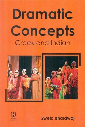 Dramatic Concepts: Greek and Indian