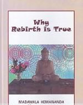 Why Rebirth Is True