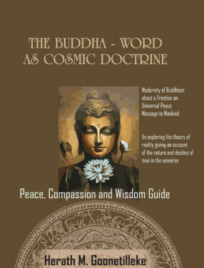 The Buddha - Word as Cosmic Doctrine: Peace, Compassion and Wisdom Guide