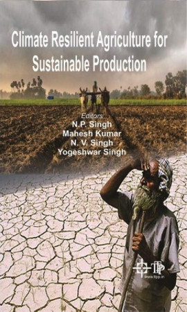 Climate Resilient Agriculture for Sustainable Production