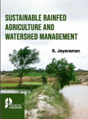 Sustainable Rainfed Agriculture and Watershed Management