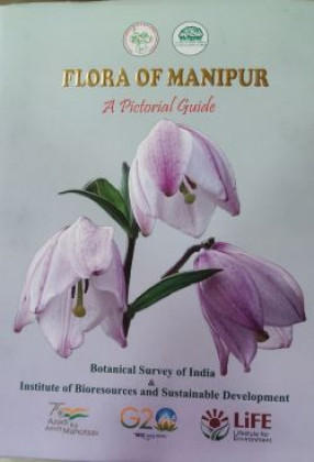 Flora of Manipur: A Pictorial Guide