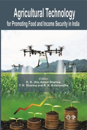 Agricultural Technology for Promoting Food and Income Security in India