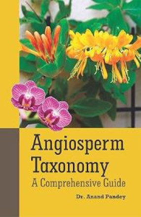 Angiosperm Taxonomy: A Comprehensive Guide