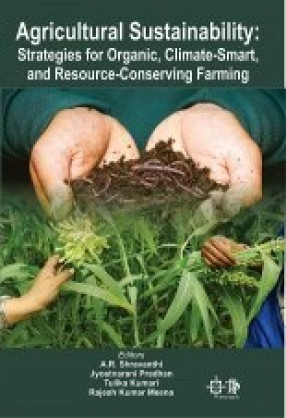 Agricultural Sustainability: Strategies for Organic, Climate-Smart and Resource-Conserving Farming