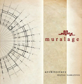 Muralage: Architecture Spatial Narrative
