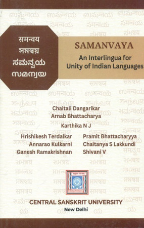 Samanvaya: An Interlingua for Unity of Indian Languages