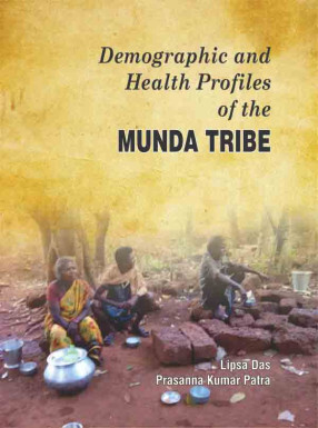Demographic & Health Profiles of the Munda Tribe