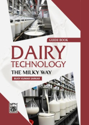 Dairy Technology: The Milky Way Guide Book