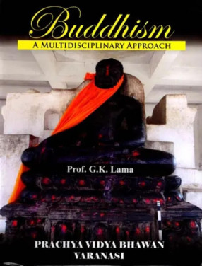 Buddhism: A Multidisciplinary Approach 