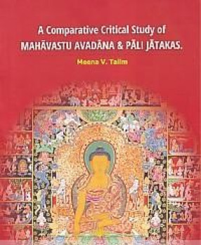  A comparative Critical Study of Mahavastu Avadana & Pali Jatakas