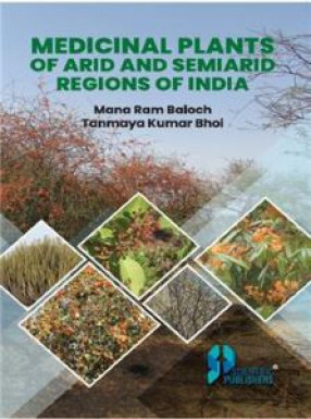 Medicinal Plants of Arid and Semiarid Regions of India