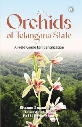 Orchids of Telangana State: A Field Guide for Identification