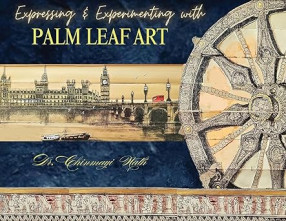 Expressing & Experimenting with Palm Leaf Art 