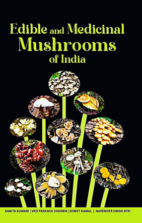 Edible and Medicinal Mushrooms of India