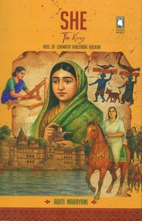She: The King, Rise of Lok Mata Ahilyabai Holkar