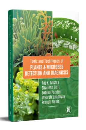 Tools and Techniques of Plant and Microbes Detection and Diagnosis