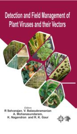 Detection and Field Management of Plant Viruses and their Vectors