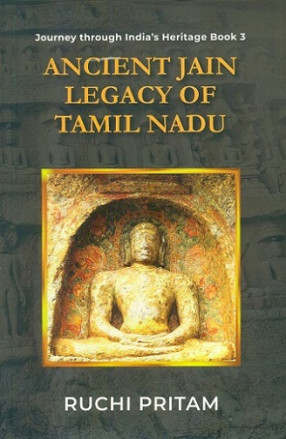 Ancient Jain legacy of Tamil Nadu
